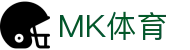MK体育（中国） · MK Sports电脑端登录入口